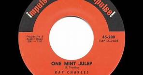 1961 HITS ARCHIVE: One Mint Julep - Ray Charles