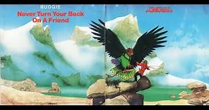 B̲udgie̲ - N̲e̲ver Turn Your B̲ack on a F̲riend (Full Album) 1973