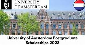 University of Amsterdam Postgraduate Scholarships 2023 | Study in the Netherlands