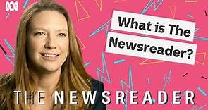 What is The Newsreader? | The Newsreader