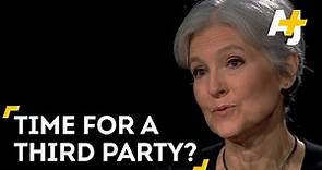 Jill Stein: The Two-Party System Is Broken