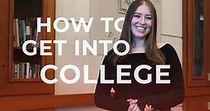 How to Get Into College