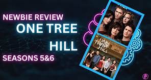 One Tree Hill Newbie Review Seasons 5&6 PART ONE