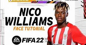 NICO WILLIAMS JR FACE FIFA 22 | TUTORIAL + STATS | CAREER MODE | MODO CARRERA Athletic Club BILBAO