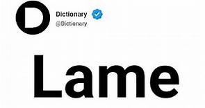 Lame Meaning In English