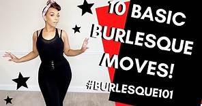 Burlesque Dancing: 10 Simple Moves for a Burlesque Dancer | How to Burlesque Dance Tutorial