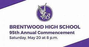 2023 Brentwood High School Graduation