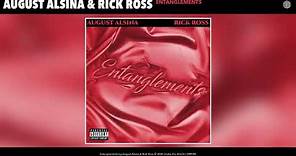 August Alsina & Rick Ross - Entanglements (Audio)