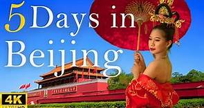 How to Spend 5 Days in BEIJING China