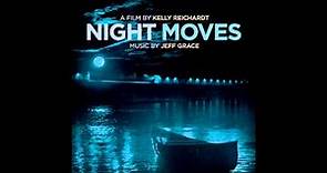 Jeff Grace - End Titles (Night Moves Original Motion Picture Soundtrack)