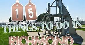 Top 15 Things To Do In Richmond, California