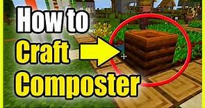 How to Make a Composter in Minecraft Survival Mode (Bedrock Edition Recipe Tutorial)