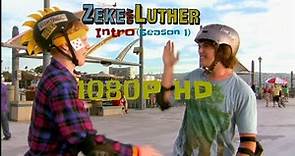 Zeke and Luther - Intro (Season 1, 1080P HD)