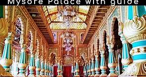 Mysore Palace with guide Amba Vilas Palace ಮೈಸೂರು ಅರಮನೆ inside Mysore Tourism Karnataka Tourism