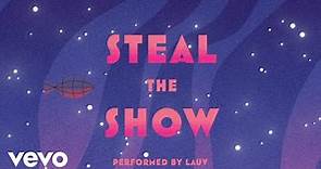 Lauv - Steal The Show (From "Elemental"/Lyric Video)