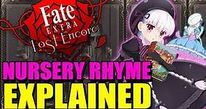 Nursery Rhyme - CASTER Explained - Fate / Extra Last Encore | Past, Abilities & Noble Phantasms