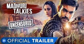 माधुरी टाॅकीज | Madhuri Talkies | Official Trailer | Rated 18+ | MX Original Series | Thriller