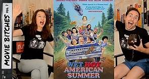Wet Hot American Summer | Movie Review | MovieBitches RetroReview Ep 20