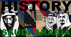 The History of Saudi Arabia (House of Saud)