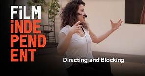 Directing and Blocking | Joan Scheckel workshops | Film Independent