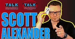 Scott Alexander One of the Funniest Performers In Magic! | Talk Magic With Craig Petty #37