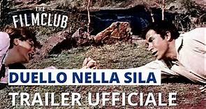 Duello nella sila | Trailer italiano | The Film Club