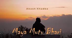 Akash Khadka - Maya Mutu Bhari Prod. Saswot(Official Music Video)