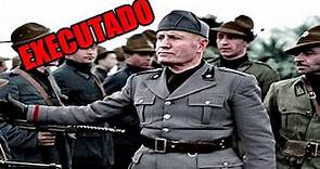 A BRUTAL execução de Benito Mussolini - O ditador da Itália