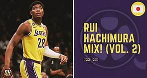 Rui Hachimura Highlight Mix! (Vol. 2 • 2022-23 Season)