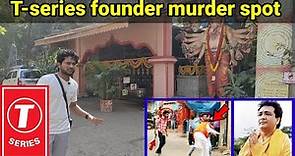 T-serise Founder Gulshan Kumar की Murder यहां पर हुई थी | 26 years ago | Majorlovetale #tseries