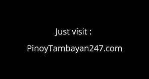 How to watch Pinoy TV shows ( Pinoy Tambayan )