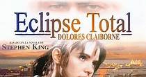 Eclipse total (Dolores Claiborne) online