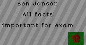 Ben Jonson : important points to remember