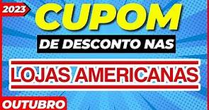 CUPOM Americanas Outubro de 2023 - Cupom lojas americanas - cupom de desconto americanas