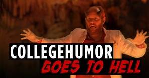 CollegeHumor Goes To Hell