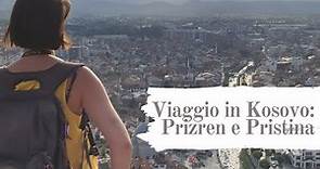 Cosa vedere in Kosovo: Prizren e Pristina | Viaggi che mangi