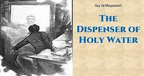 Learn English Through Story - The Dispenser of Holy Water by Guy de Maupassant