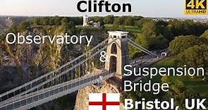 Clifton Observatory & Suspension Bridge | Bristol | England | UK - 4k
