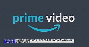 Amazon cutting several hundred positions across Prime Video and MGM Studios unit