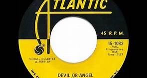 1st RECORDING OF: Devil Or Angel - Clovers (1955)