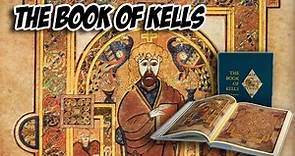 The Book of Kells (A Medieval Masterpiece)