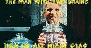 Up All Night Review #169: The Man With Two Brains