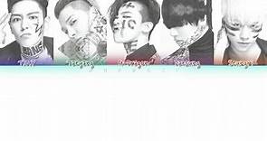 BIGBANG (빅뱅) - STILL ALIVE (Color Coded Lyrics Eng/Rom/Han)