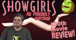 Showgirls Movie Review | Ad Friendly Edition