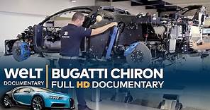 Bugatti Chiron - Inside the Factory | Full Documentary