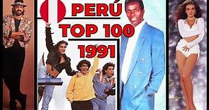 PERÚ TOP 100 de 1991 - Las mejores canciones del año