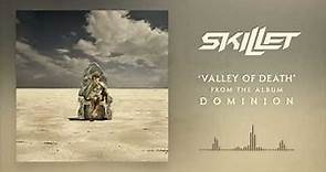 Skillet - Valley of Death [Official Audio]
