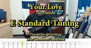 Your Love - The Outfield (Bass Cover with Tabs)