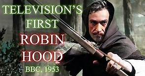 Robin Hood BBC (1953) - "The Abbot of St. Mary's" Rare TV Episode