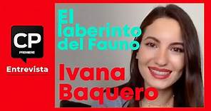 Ivana Baquero a 15 años de El Laberinto del Fauno
